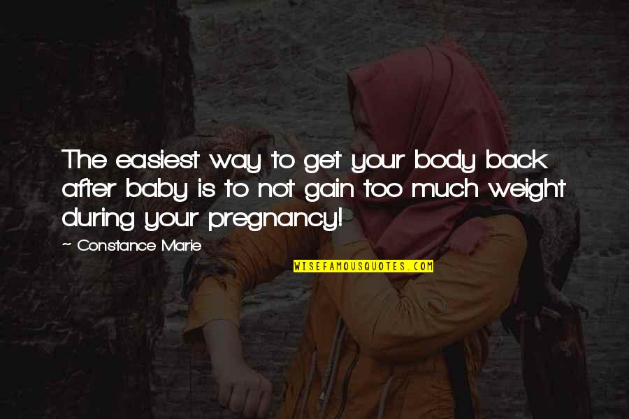 Bon Retablissement Quotes By Constance Marie: The easiest way to get your body back