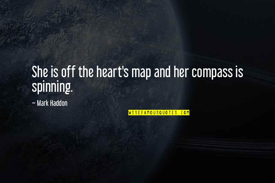 Bordiga Archive Quotes By Mark Haddon: She is off the heart's map and her