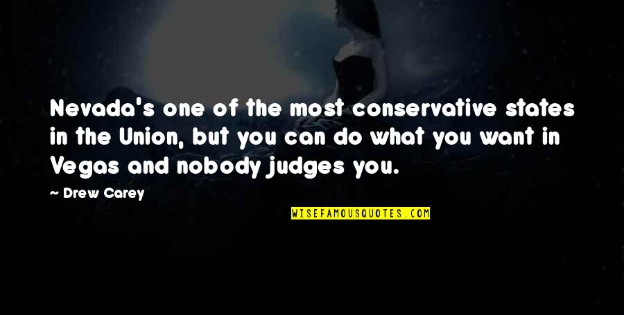 Borowsky Vs Ortega Quotes By Drew Carey: Nevada's one of the most conservative states in