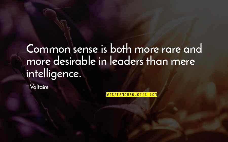 Bostain V Quotes By Voltaire: Common sense is both more rare and more