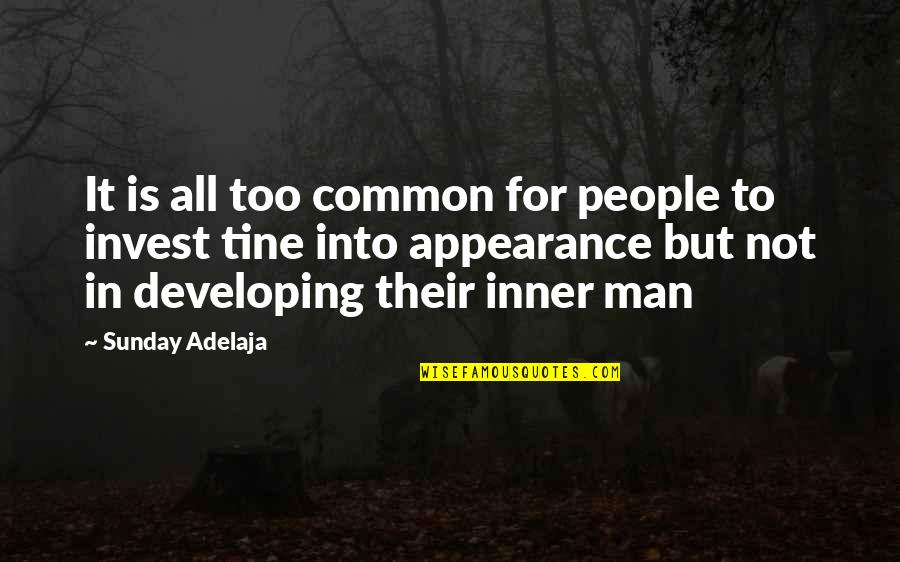 Bouncing Back Quotes By Sunday Adelaja: It is all too common for people to