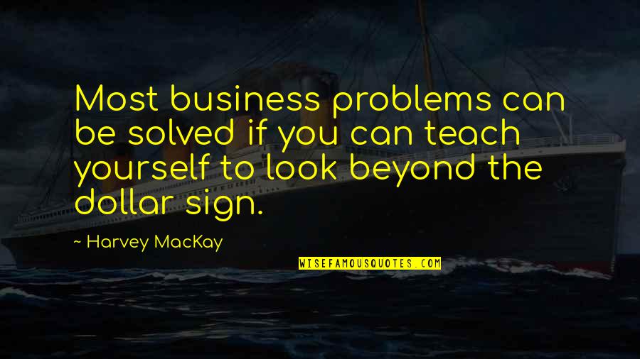 Boy First Communion Quotes By Harvey MacKay: Most business problems can be solved if you