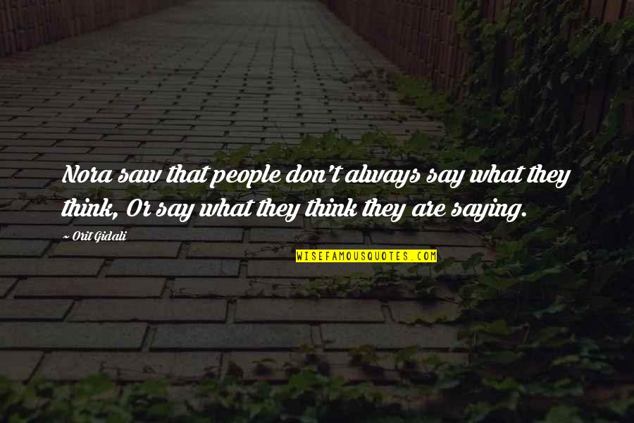 Brackets Or Parentheses In Quotes By Orit Gidali: Nora saw that people don't always say what