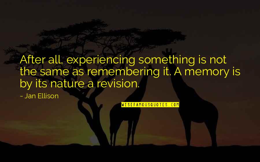 Bravehearts Therapeutic Riding Quotes By Jan Ellison: After all, experiencing something is not the same