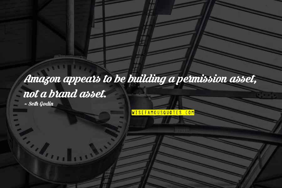 Brezza Formula Quotes By Seth Godin: Amazon appears to be building a permission asset,