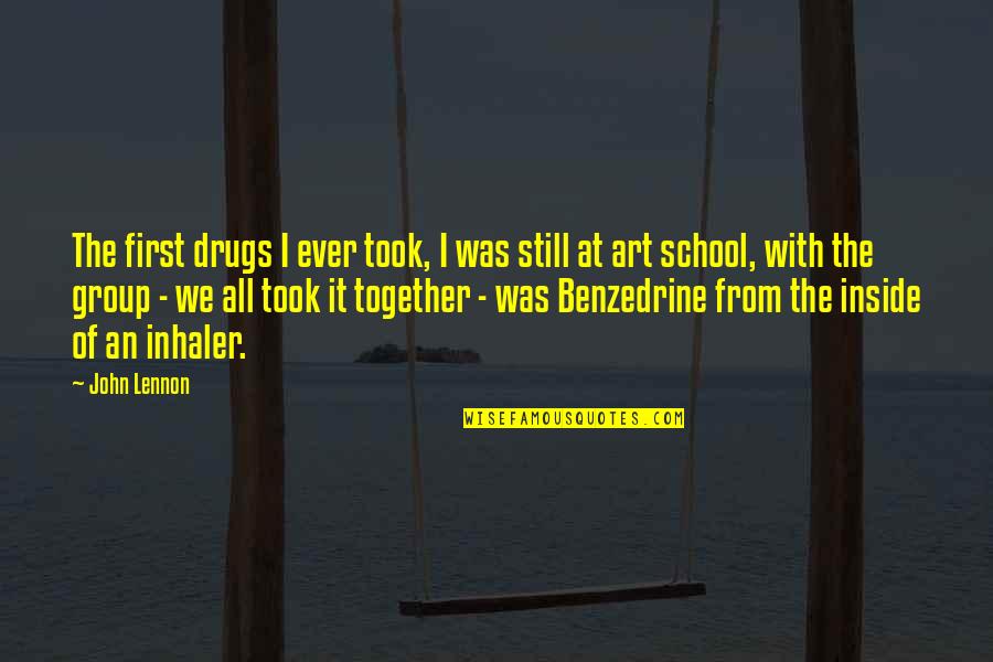 Burning Lyrics Quotes By John Lennon: The first drugs I ever took, I was