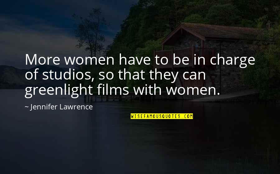 Busson Children Quotes By Jennifer Lawrence: More women have to be in charge of