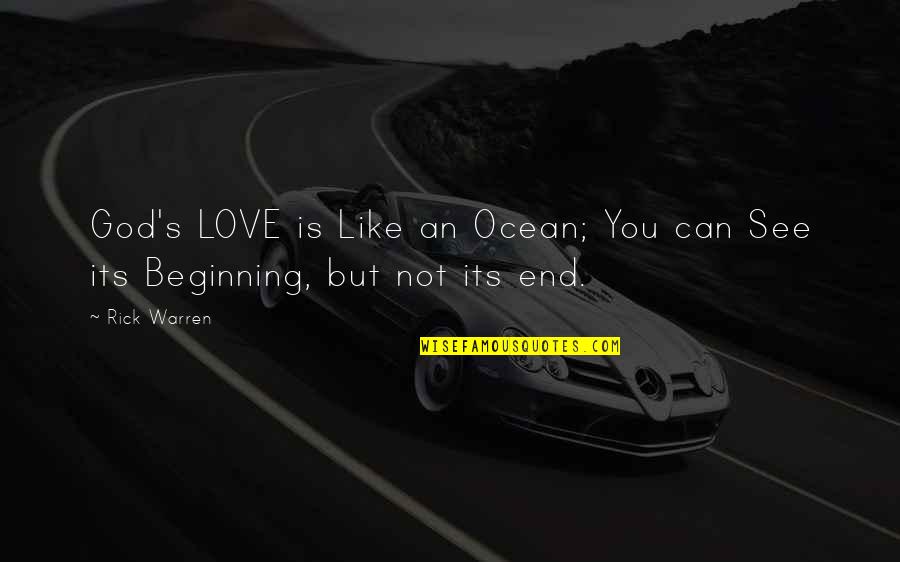 But Its Quotes By Rick Warren: God's LOVE is Like an Ocean; You can