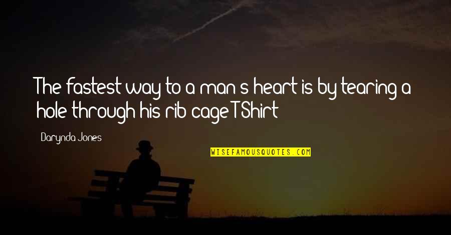 By Heart Quotes By Darynda Jones: The fastest way to a man's heart is