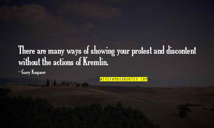 Calazans Logo Quotes By Garry Kasparov: There are many ways of showing your protest