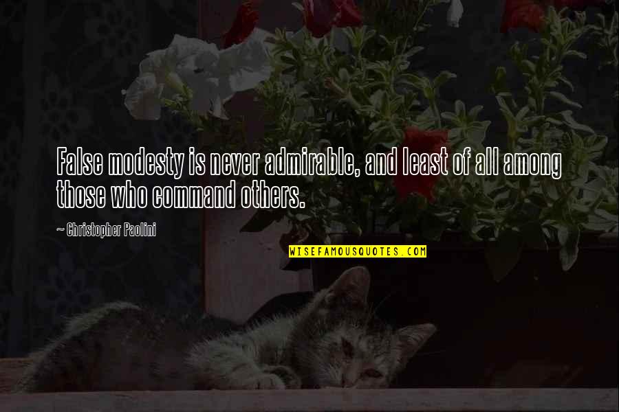 Camille Desmoulins Quotes By Christopher Paolini: False modesty is never admirable, and least of