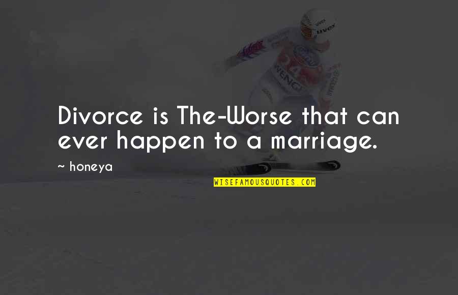 Camionnette Dessin Quotes By Honeya: Divorce is The-Worse that can ever happen to