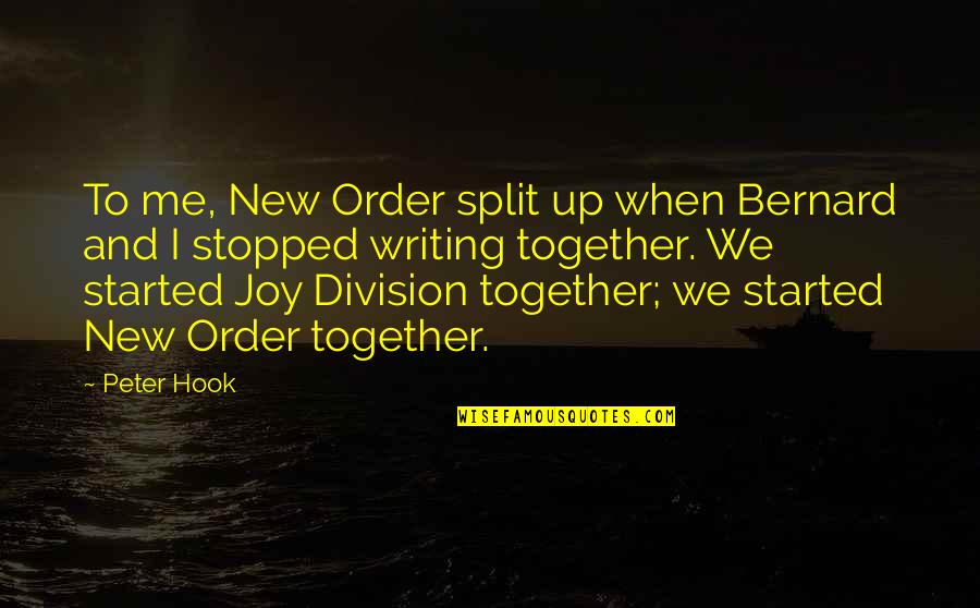 Capricorn And Scorpio Quotes By Peter Hook: To me, New Order split up when Bernard