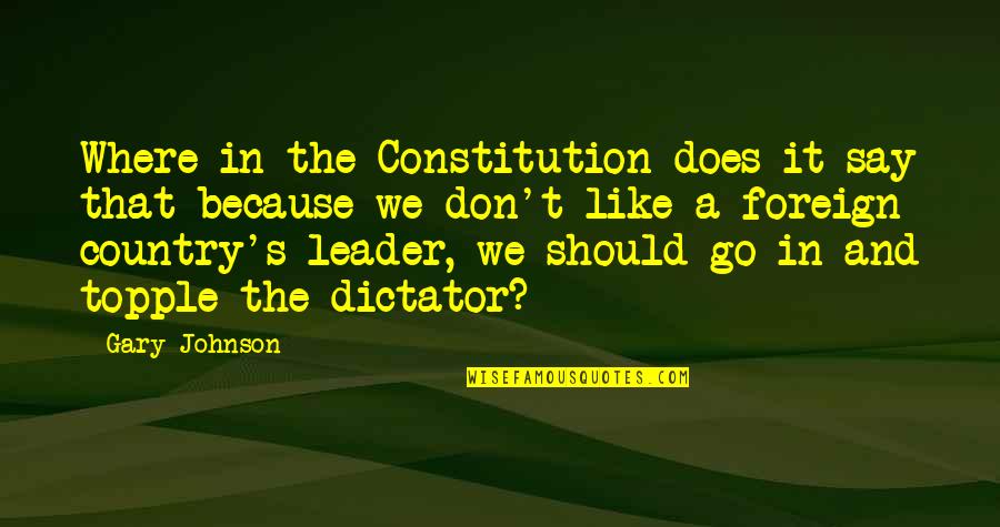 Captain Janeway Quotes By Gary Johnson: Where in the Constitution does it say that