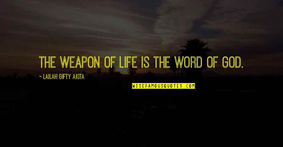 Cardinals Birds Quotes By Lailah Gifty Akita: The weapon of life is the word of