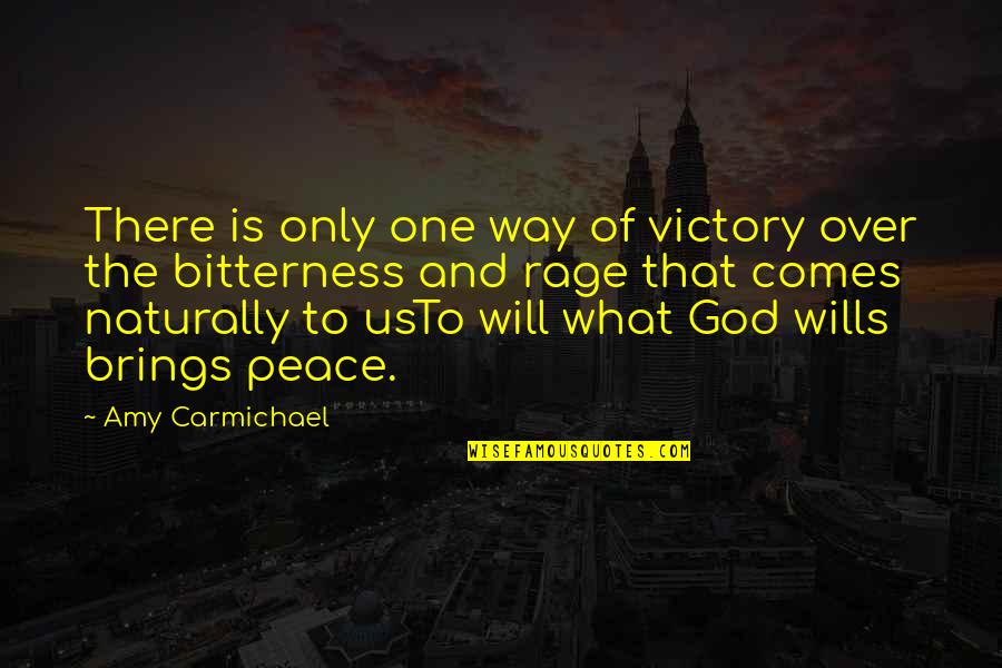 Carmichael Quotes By Amy Carmichael: There is only one way of victory over