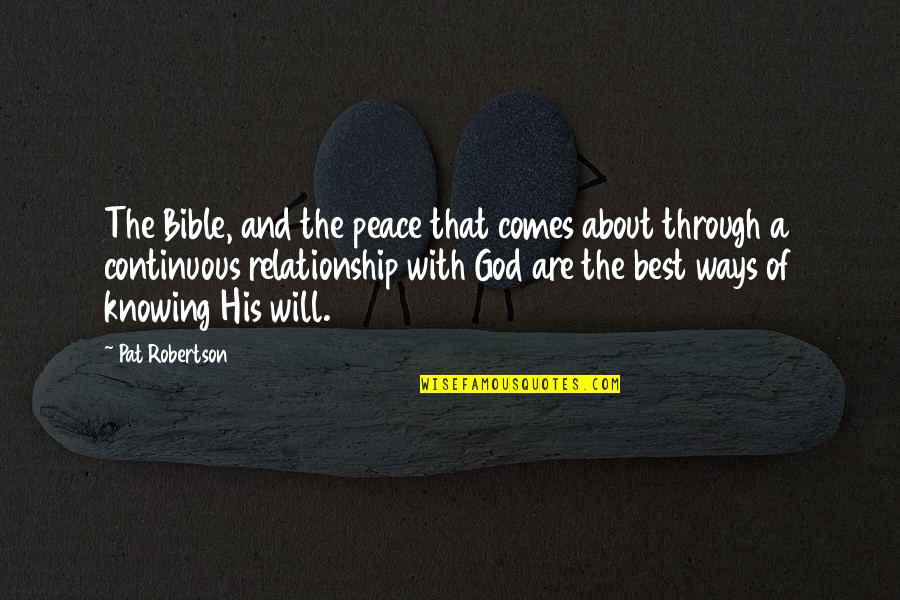 Caspians Fortune Quotes By Pat Robertson: The Bible, and the peace that comes about
