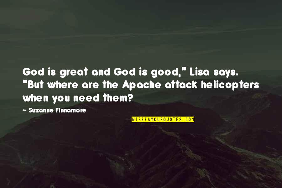 Cheating Is Cheating Quotes By Suzanne Finnamore: God is great and God is good," Lisa