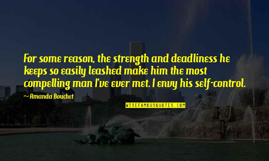 Childhood Friend Engagement Quotes By Amanda Bouchet: For some reason, the strength and deadliness he