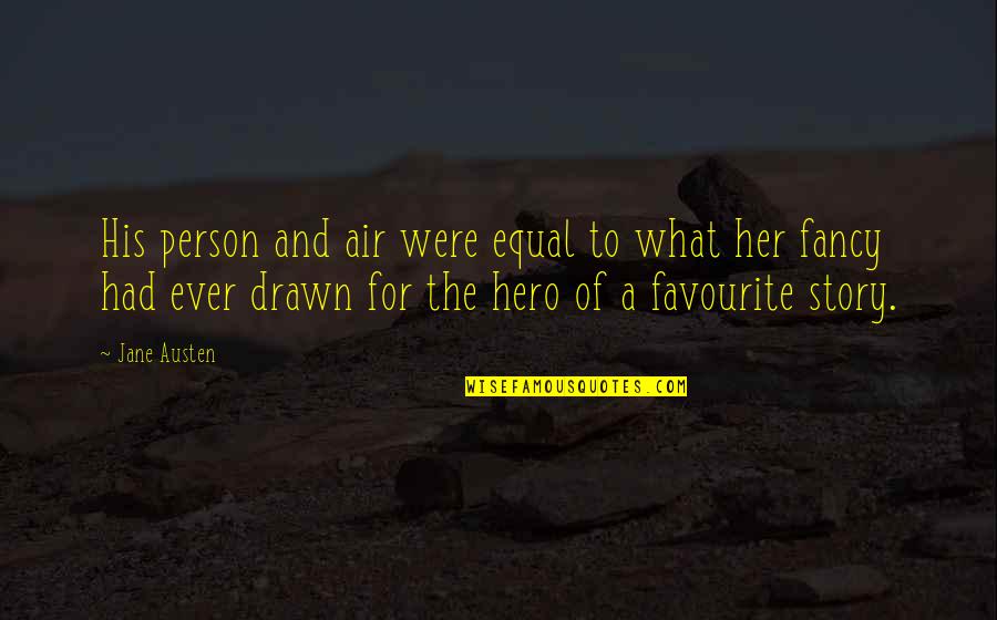 Chitarrista Queen Quotes By Jane Austen: His person and air were equal to what