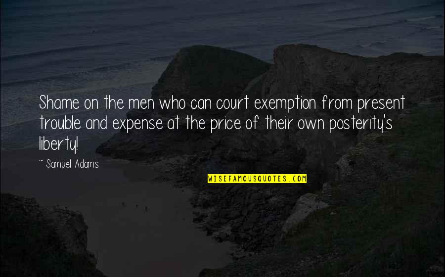 Chocolate Day Valentine Week Quotes By Samuel Adams: Shame on the men who can court exemption