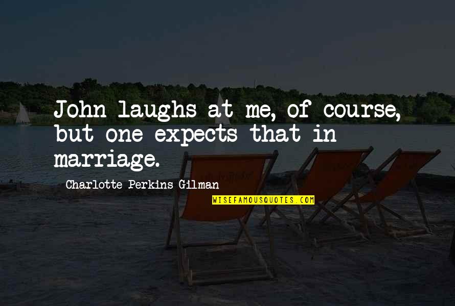 Christmas Apart Quotes By Charlotte Perkins Gilman: John laughs at me, of course, but one