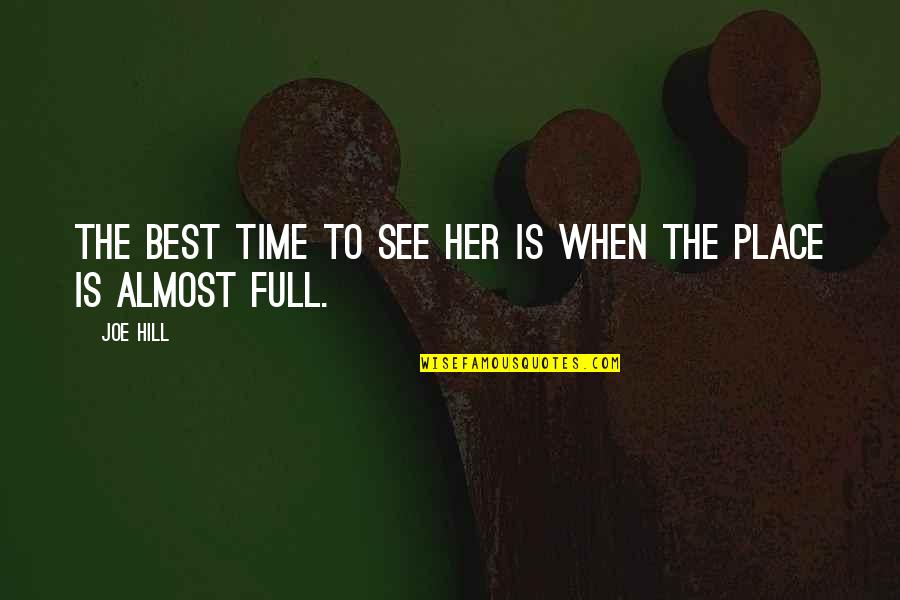 Cianelli Studios Quotes By Joe Hill: The best time to see her is when