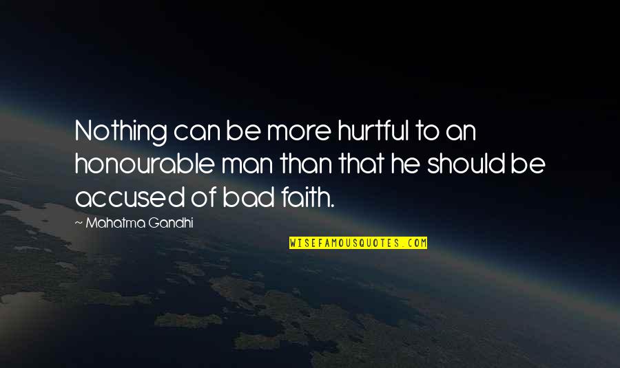 Circulon Cookware Quotes By Mahatma Gandhi: Nothing can be more hurtful to an honourable