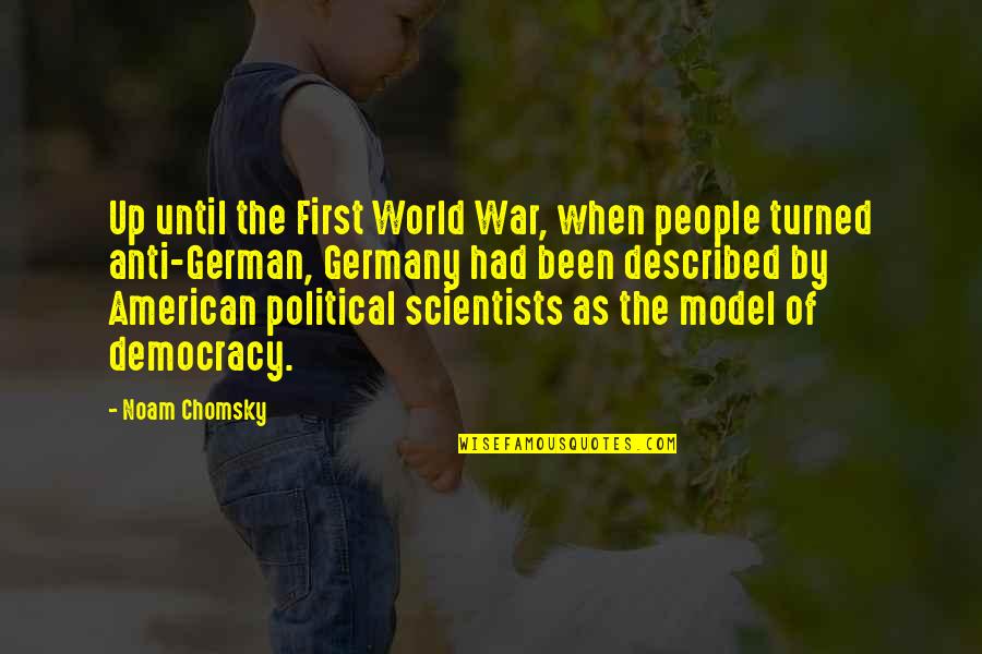 Citazioni Italiani Quotes By Noam Chomsky: Up until the First World War, when people