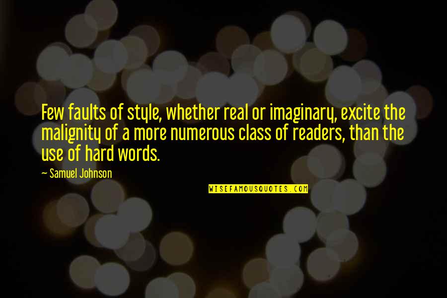 Class Of Quotes By Samuel Johnson: Few faults of style, whether real or imaginary,