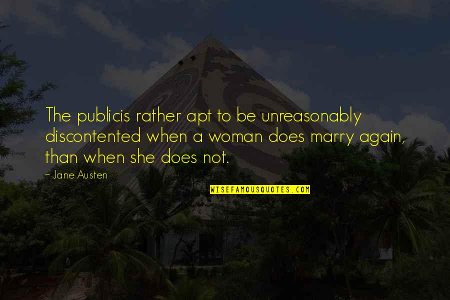 Cogging In Induction Quotes By Jane Austen: The publicis rather apt to be unreasonably discontented