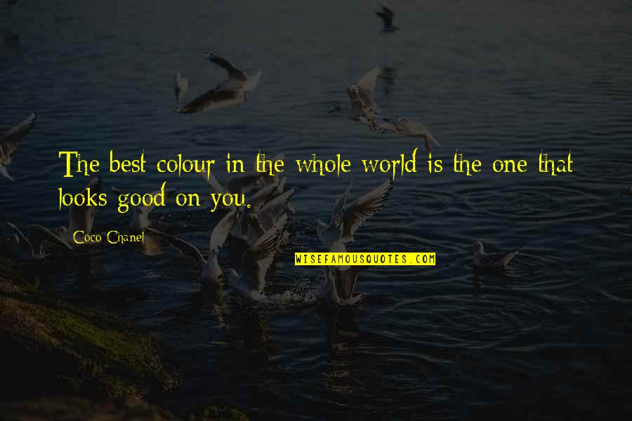 Colour My World Quotes By Coco Chanel: The best colour in the whole world is