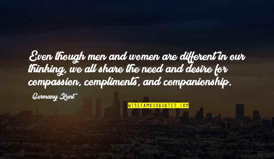 Commitment To Change Quotes By Germany Kent: Even though men and women are different in