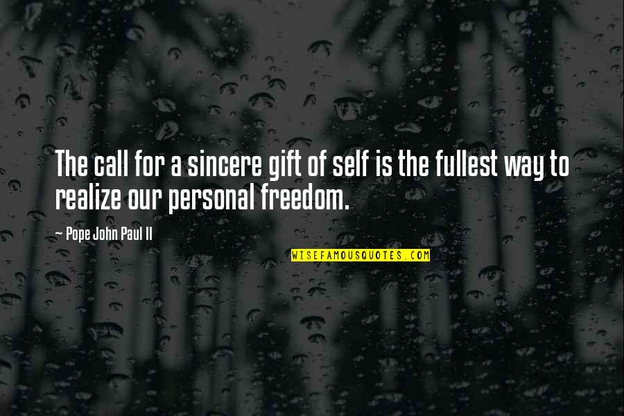 Commute Quotes By Pope John Paul II: The call for a sincere gift of self