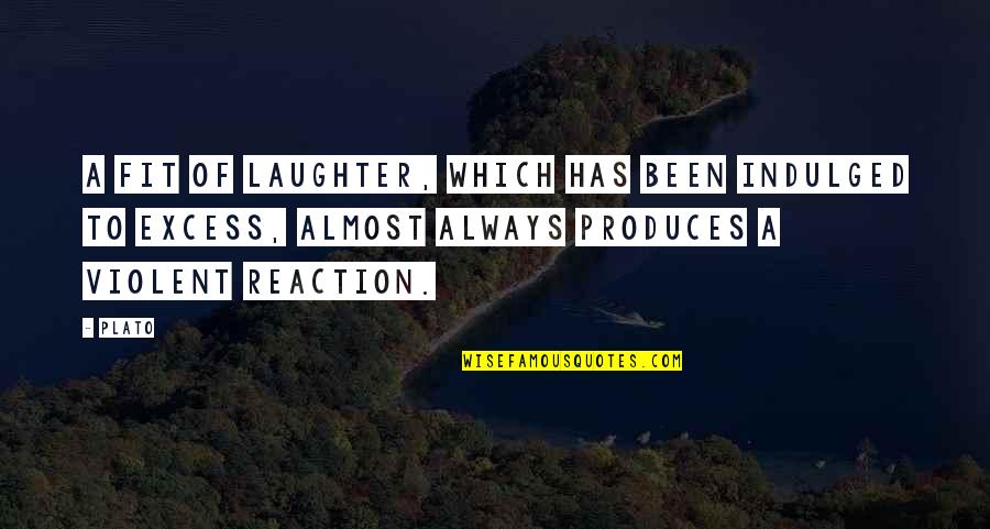 Confidence And Curves Quotes By Plato: A fit of laughter, which has been indulged