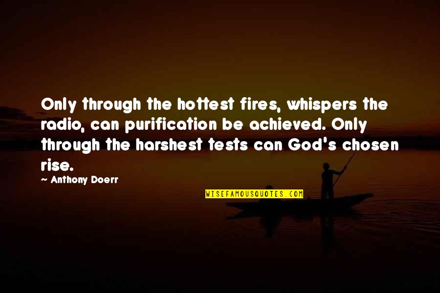 Congress Worksheet Quotes By Anthony Doerr: Only through the hottest fires, whispers the radio,