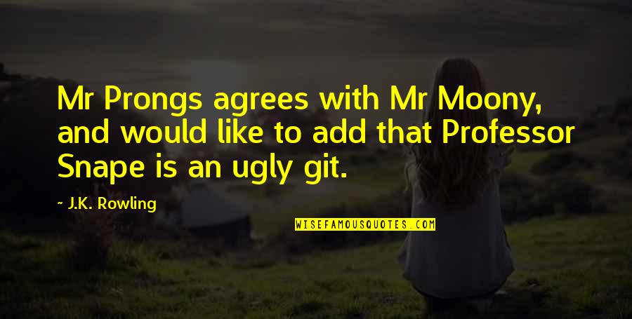 Contingent Buildings Insurance Quotes By J.K. Rowling: Mr Prongs agrees with Mr Moony, and would