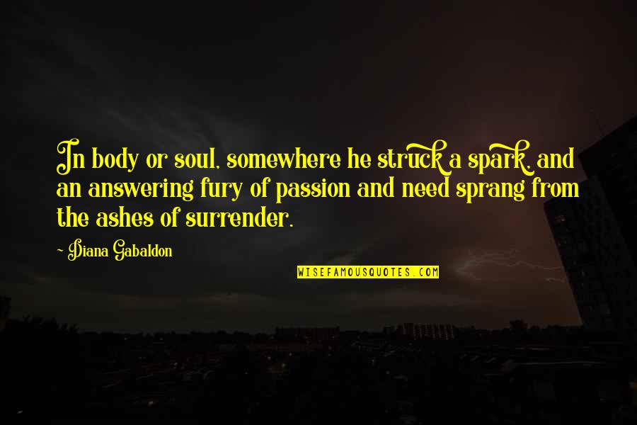 Convidar Sinonimos Quotes By Diana Gabaldon: In body or soul, somewhere he struck a