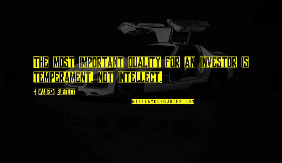 Cool Dubstep Quotes By Warren Buffett: The most important quality for an investor is