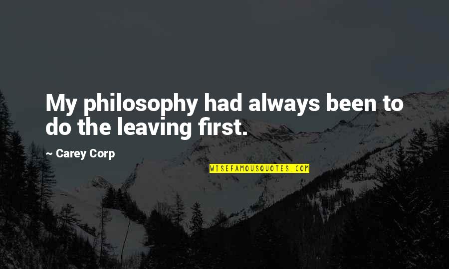 Corp Quotes By Carey Corp: My philosophy had always been to do the