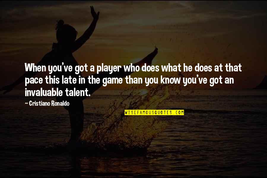 Cristiano Ronaldo Best Quotes By Cristiano Ronaldo: When you've got a player who does what