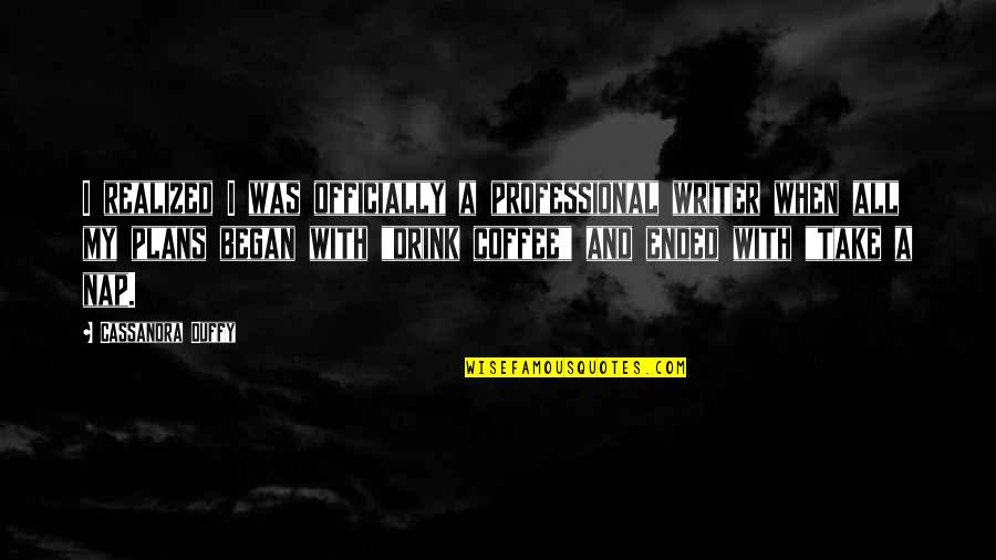 Csl Plasma Stock Quotes By Cassandra Duffy: I realized I was officially a professional writer