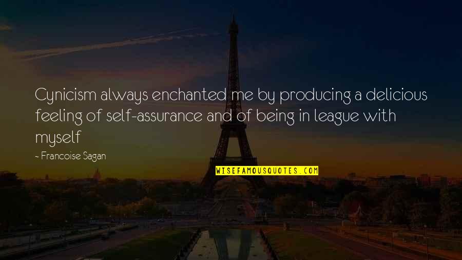 Cynicism Quotes By Francoise Sagan: Cynicism always enchanted me by producing a delicious