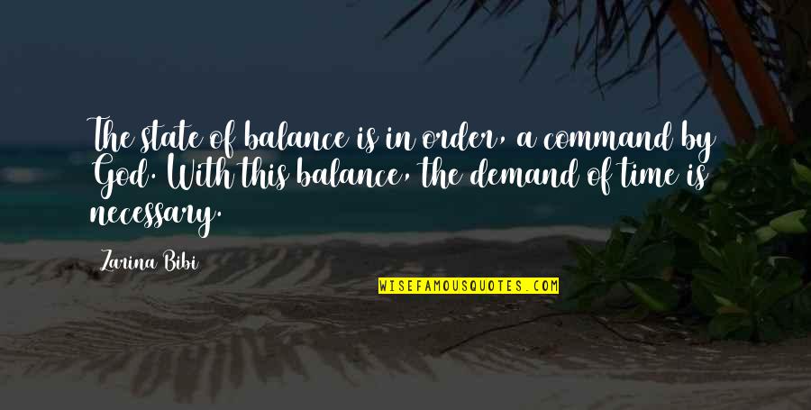 D8 Ad D8 B1 D9 8a D8 A9 Quotes By Zarina Bibi: The state of balance is in order, a