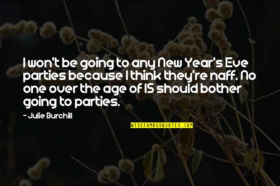 Damien Echols Quotes By Julie Burchill: I won't be going to any New Year's