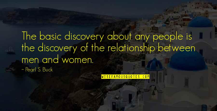 Damiens Execution Quotes By Pearl S. Buck: The basic discovery about any people is the