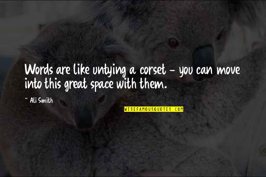 Dart Escape Double Quotes By Ali Smith: Words are like untying a corset - you