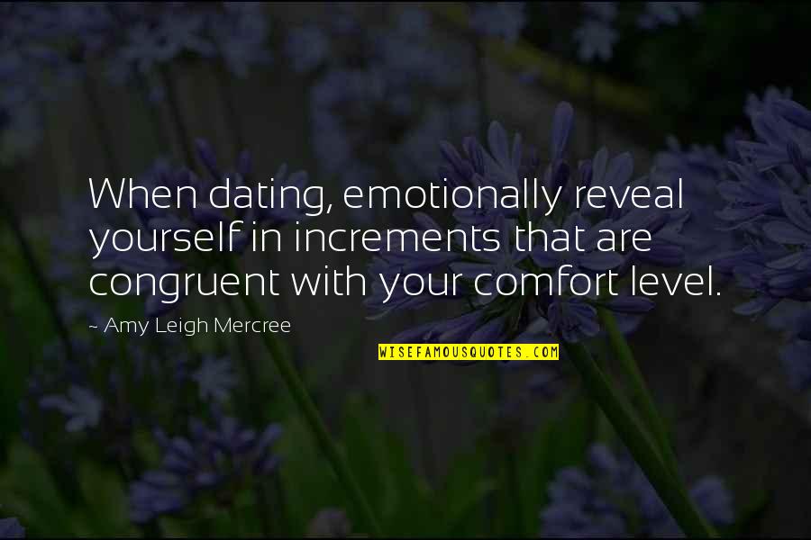 Day Tumblr Quotes By Amy Leigh Mercree: When dating, emotionally reveal yourself in increments that