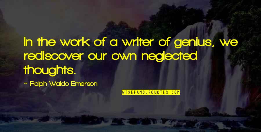 Death Or Cake Quotes By Ralph Waldo Emerson: In the work of a writer of genius,