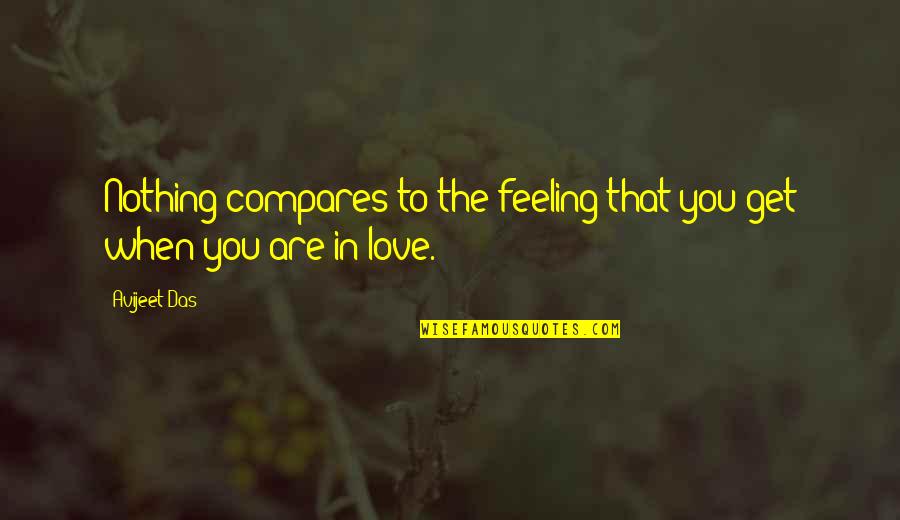 Decanted Documentary Quotes By Avijeet Das: Nothing compares to the feeling that you get